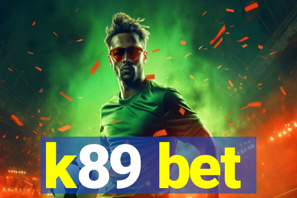 k89 bet